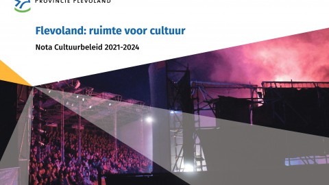 Cultuurnota periode 2021-2024 vastgesteld. Volop ruimte voor cultuur in Flevoland
